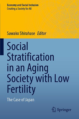 Social Stratification in an Aging Society with Low Fertility