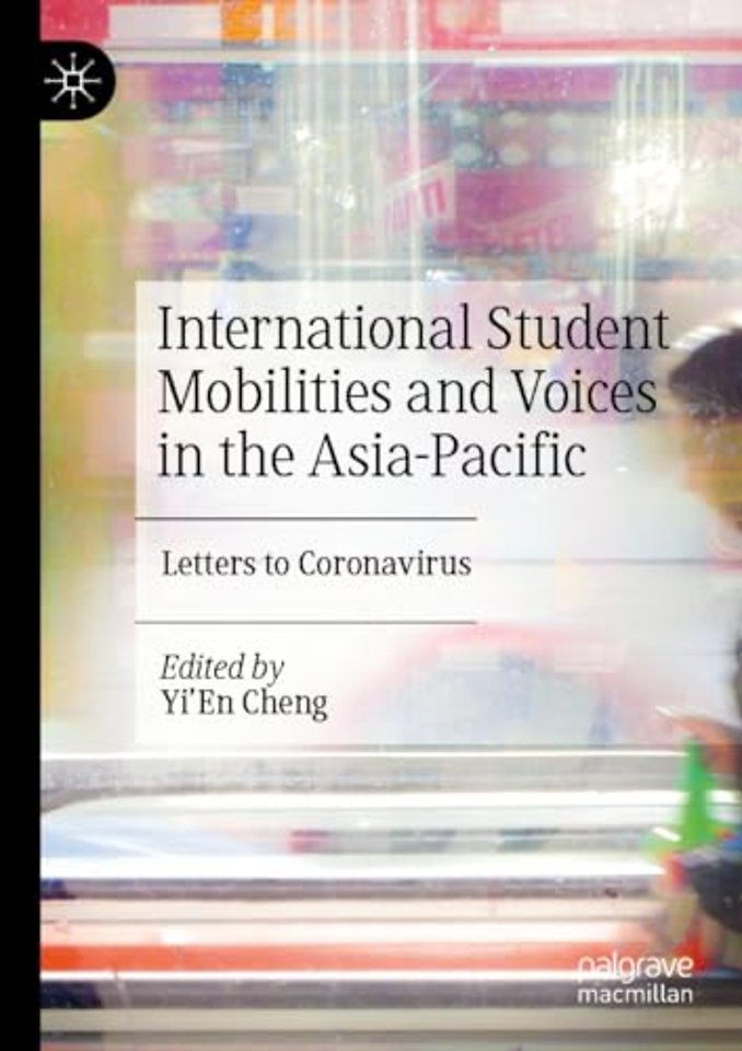 International Student Mobilities and Voices in the Asia-Pacific
