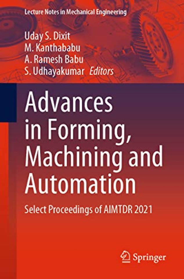 Advances in Forming, Machining and Automation