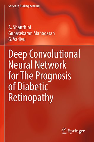 Deep Convolutional Neural Network for The Prognosis of Diabetic Retinopathy