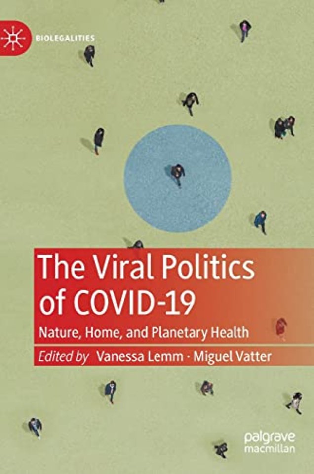 The Viral Politics of Covid-19