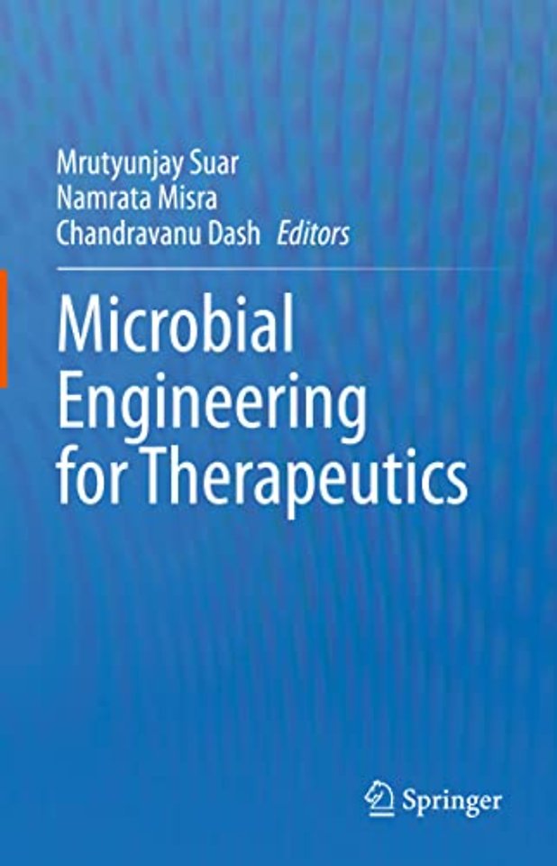 Microbial Engineering for Therapeutics