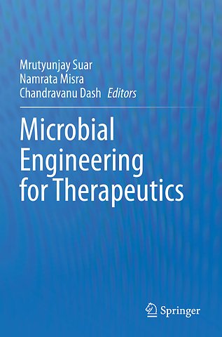 Microbial Engineering for Therapeutics