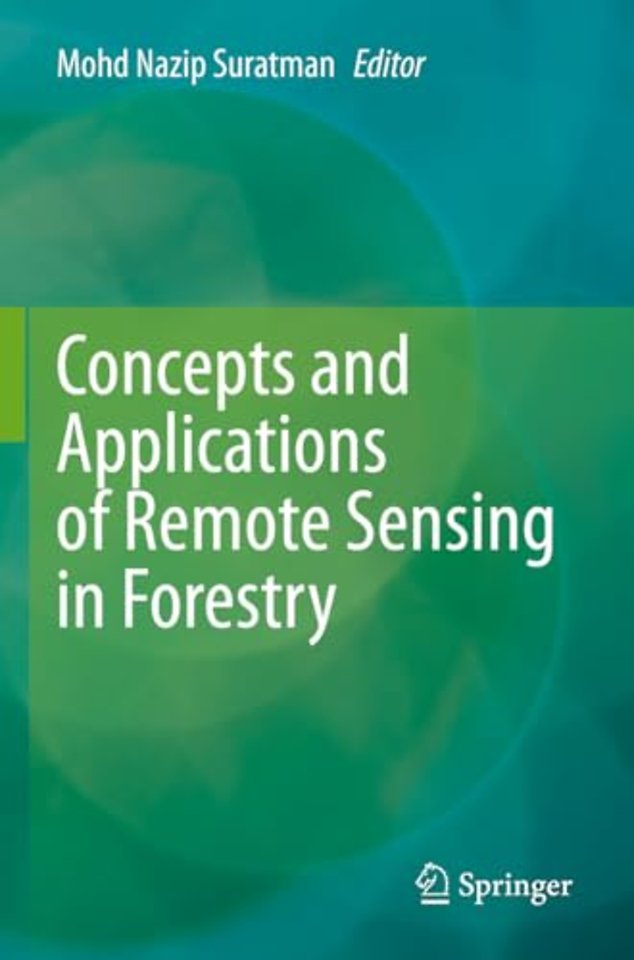 Concepts and Applications of Remote Sensing in Forestry