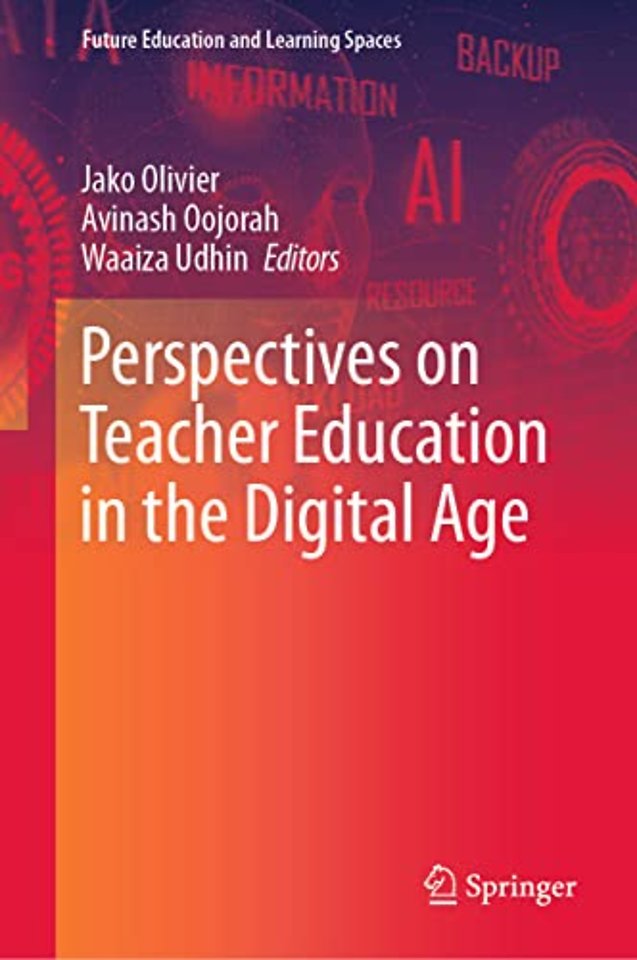Perspectives on Teacher Education in the Digital Age