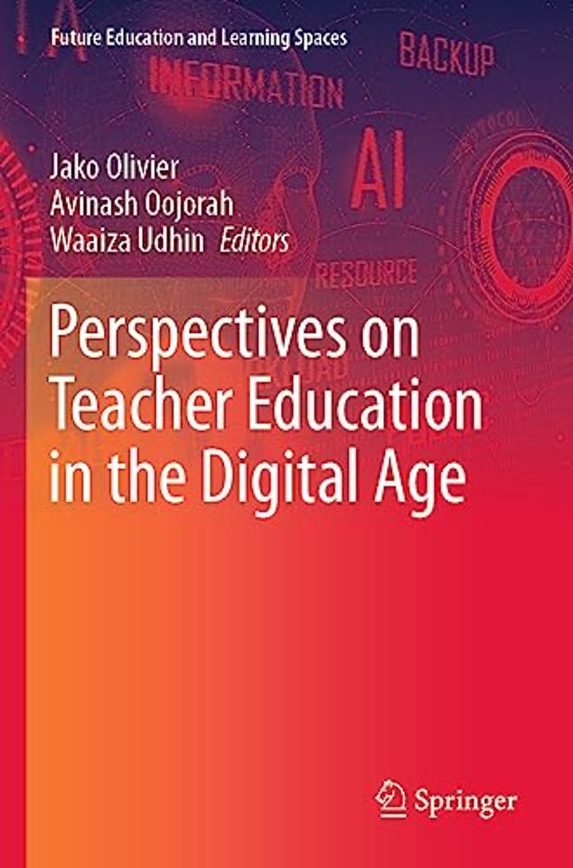 Perspectives on Teacher Education in the Digital Age