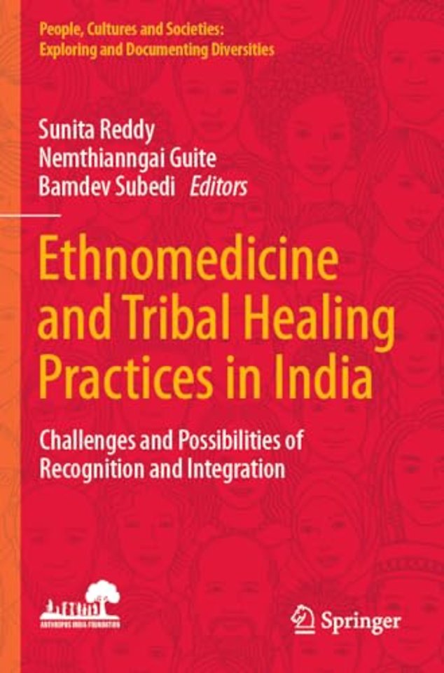 Ethnomedicine and Tribal Healing Practices in India