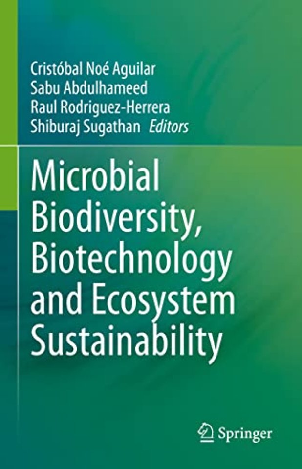 Microbial Biodiversity, Biotechnology and Ecosystem Sustainability