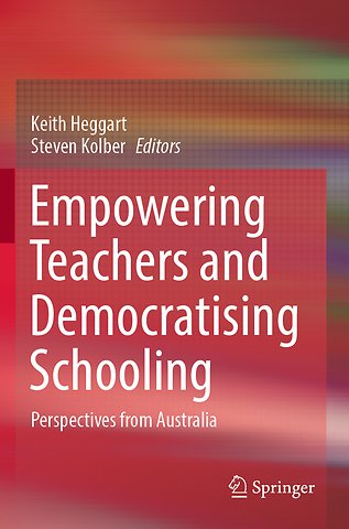 Empowering Teachers and Democratising Schooling