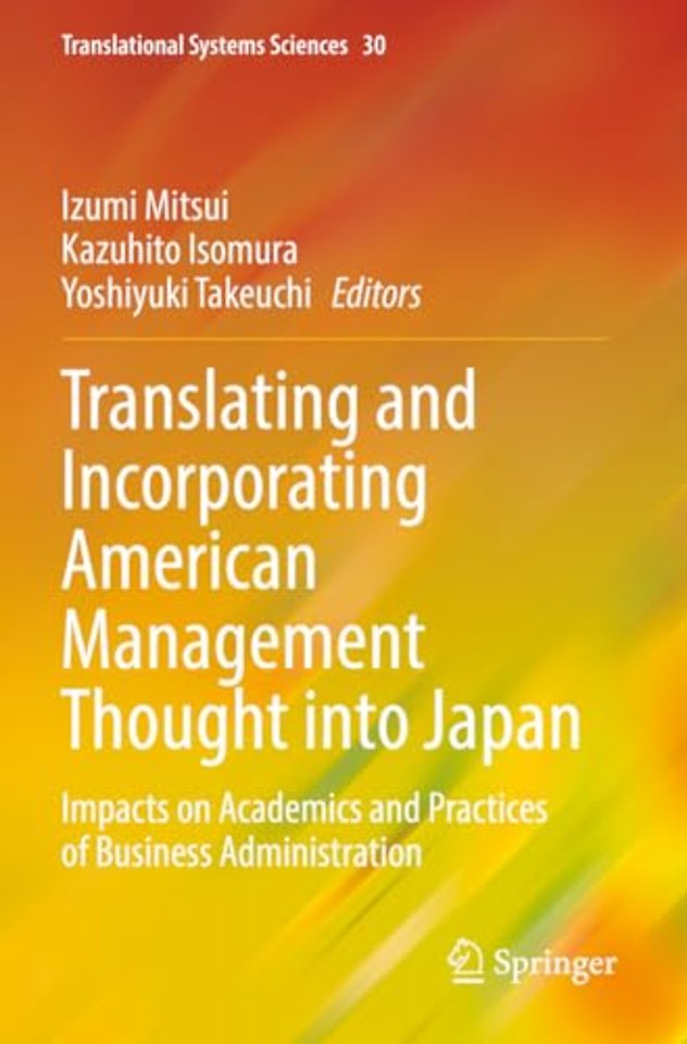 Translating and Incorporating American Management Thought into Japan