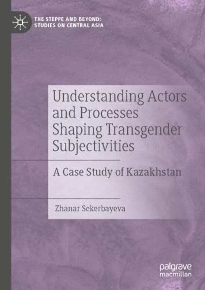 Understanding Actors and Processes Shaping Transgender Subjectivities