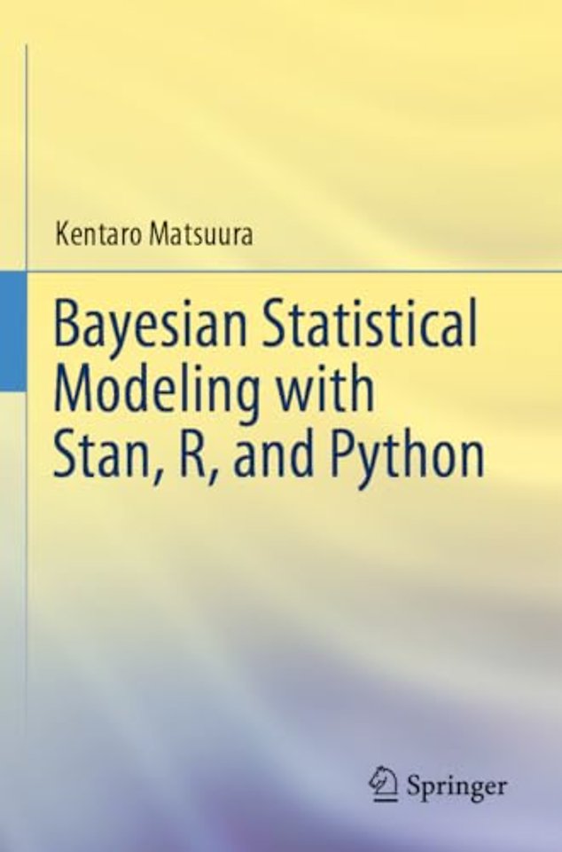 Bayesian Statistical Modeling with Stan, R, and Python