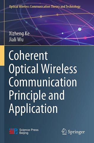 Coherent Optical Wireless Communication Principle and Application
