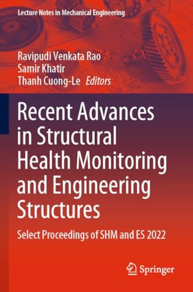 Recent Advances in Structural Health Monitoring and Engineering Structures