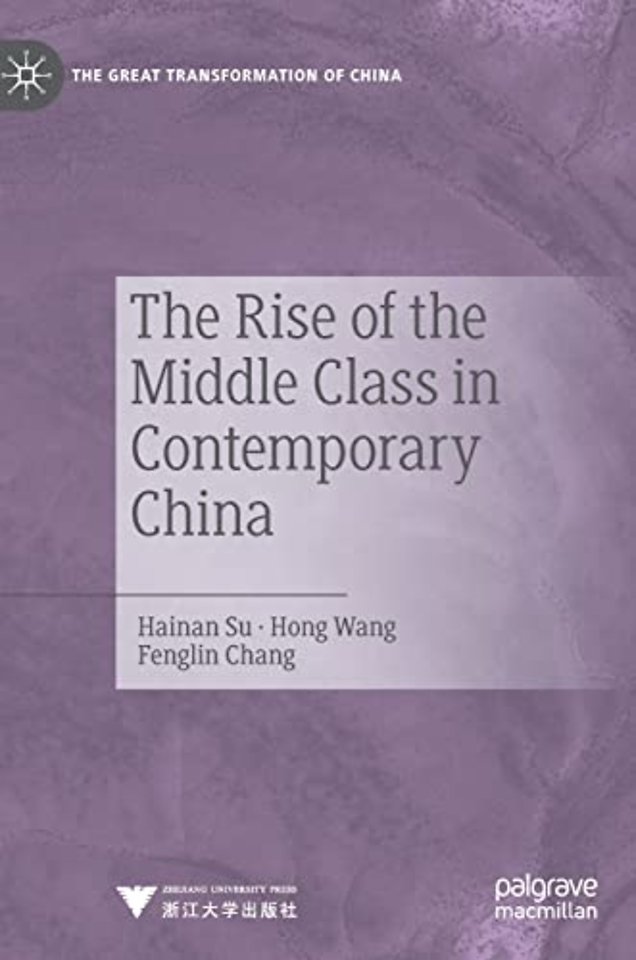 The Rise of the Middle Class in Contemporary China