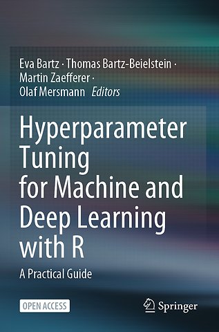 Hyperparameter Tuning for Machine and Deep Learning with R