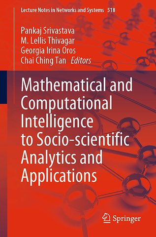 Mathematical and Computational Intelligence to Socio-scientific Analytics and Applications