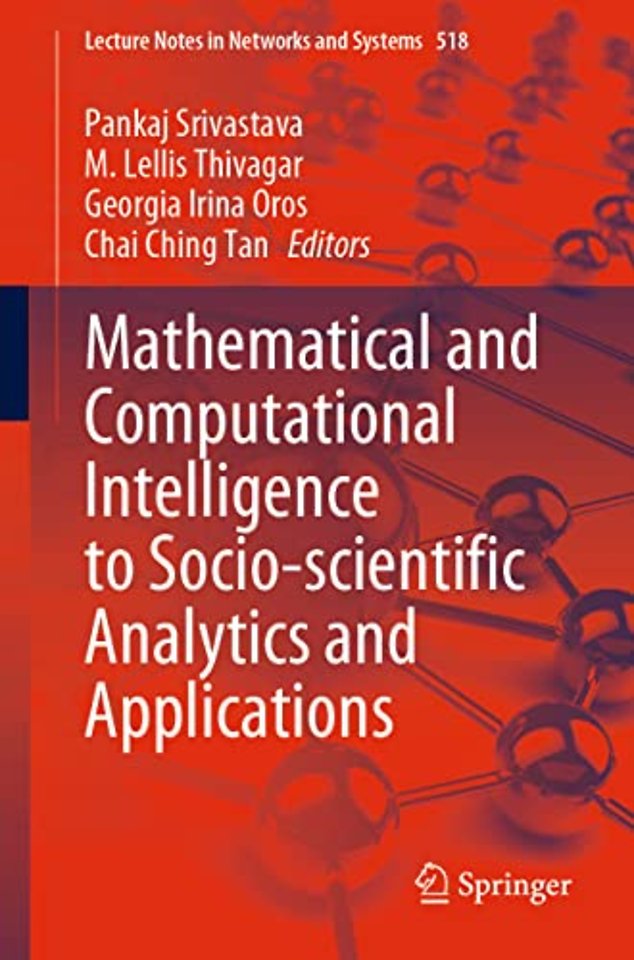 Mathematical and Computational Intelligence to Socio-scientific Analytics and Applications
