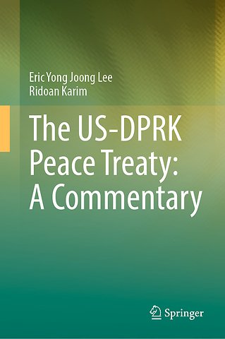 The US-DPRK Peace Treaty: A Commentary