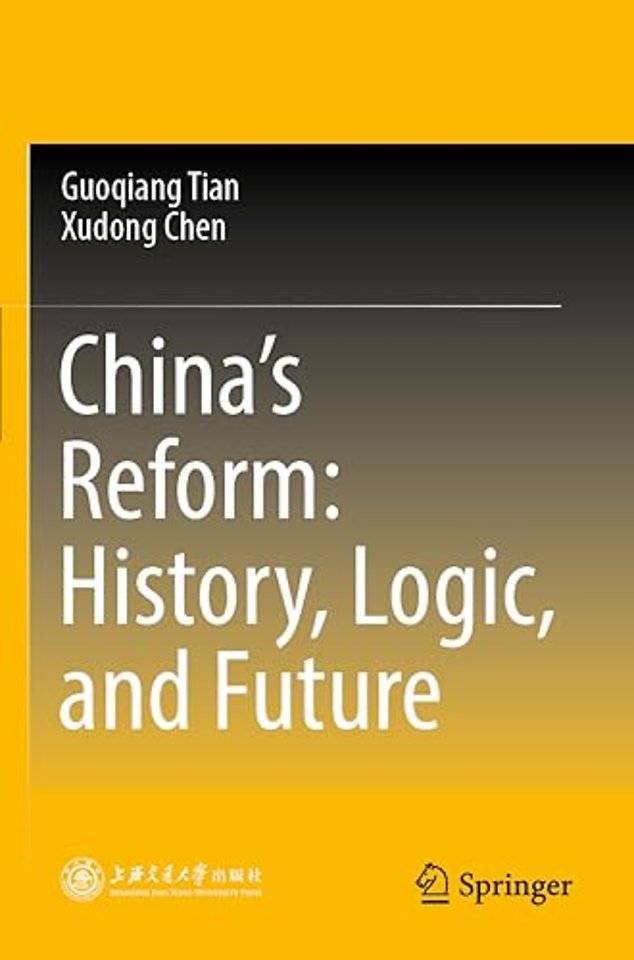 China’s Reform: History, Logic, and Future