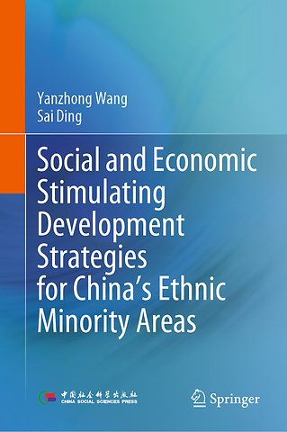 Social and Economic Stimulating Development Strategies for China’s Ethnic Minority Areas