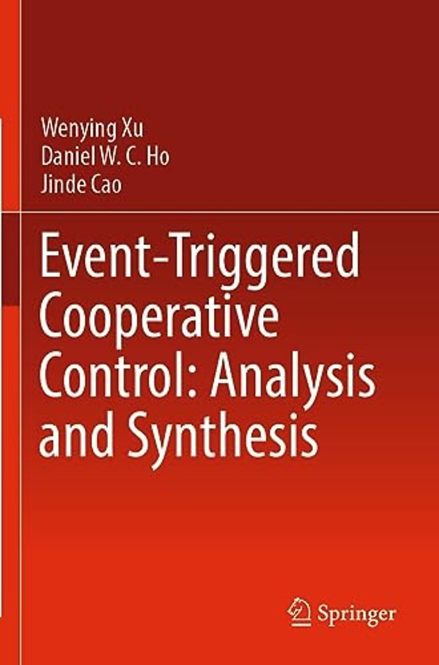 Event-Triggered Cooperative Control: Analysis and Synthesis