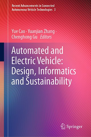 Automated and Electric Vehicle: Design, Informatics and Sustainability