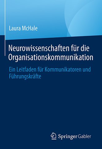 Neurowissenschaften für die Organisationskommunikation