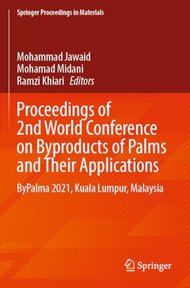 Proceedings of 2nd World Conference on Byproducts of Palms and Their Applications