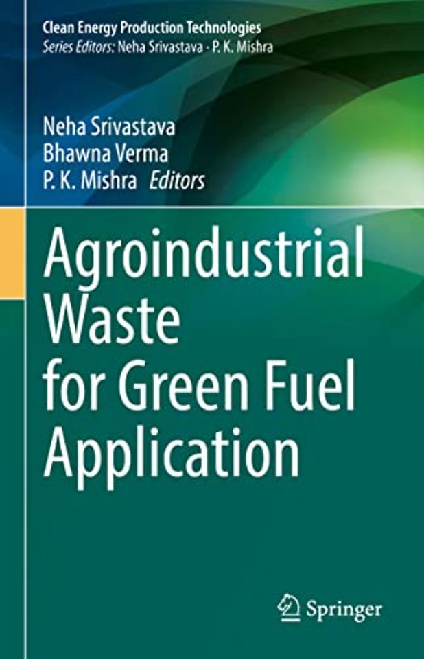 Agroindustrial Waste for Green Fuel Application