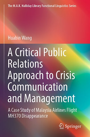A Critical Public Relations Approach to Crisis Communication and Management