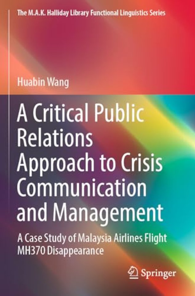 A Critical Public Relations Approach to Crisis Communication and Management
