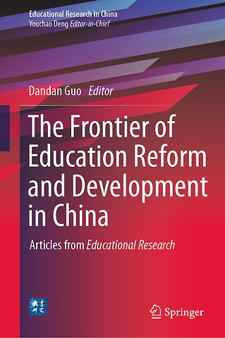 The Frontier of Education Reform and Development in China