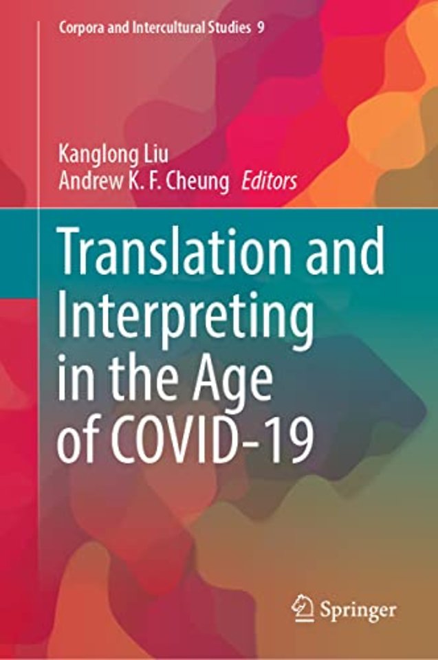 Translation and Interpreting in the Age of COVID-19