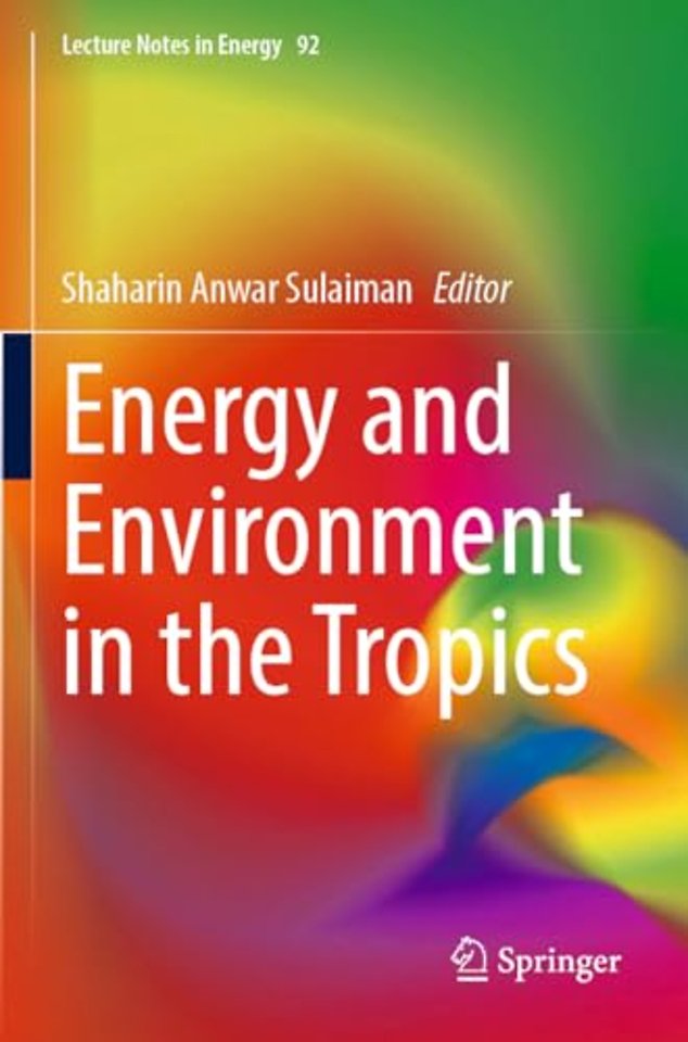 Energy and Environment in the Tropics