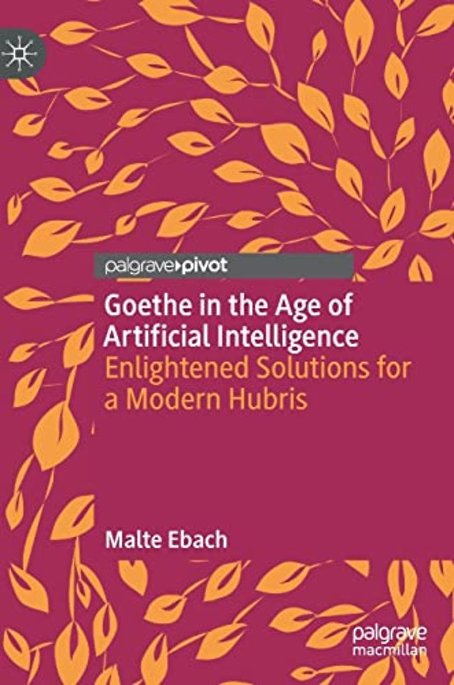 Goethe in the Age of Artificial Intelligence