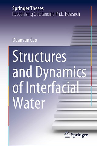 Structures and Dynamics of Interfacial Water