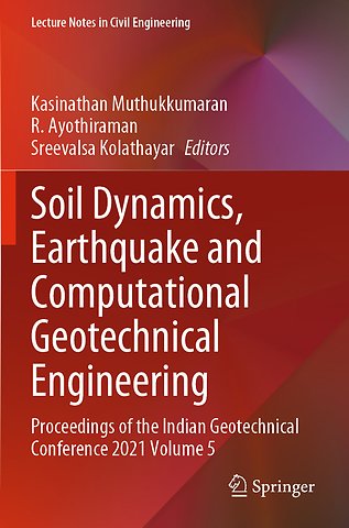 Soil Dynamics, Earthquake and Computational Geotechnical Engineering