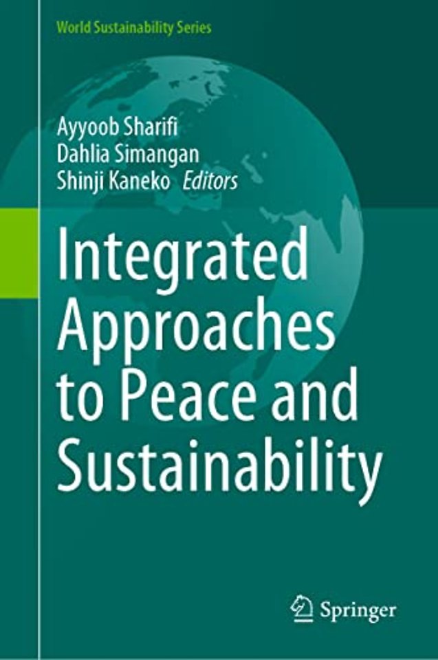 Integrated Approaches to Peace and Sustainability