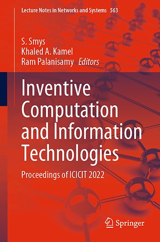 Inventive Computation and Information Technologies
