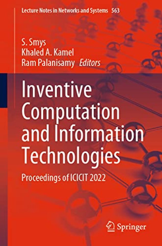 Inventive Computation and Information Technologies