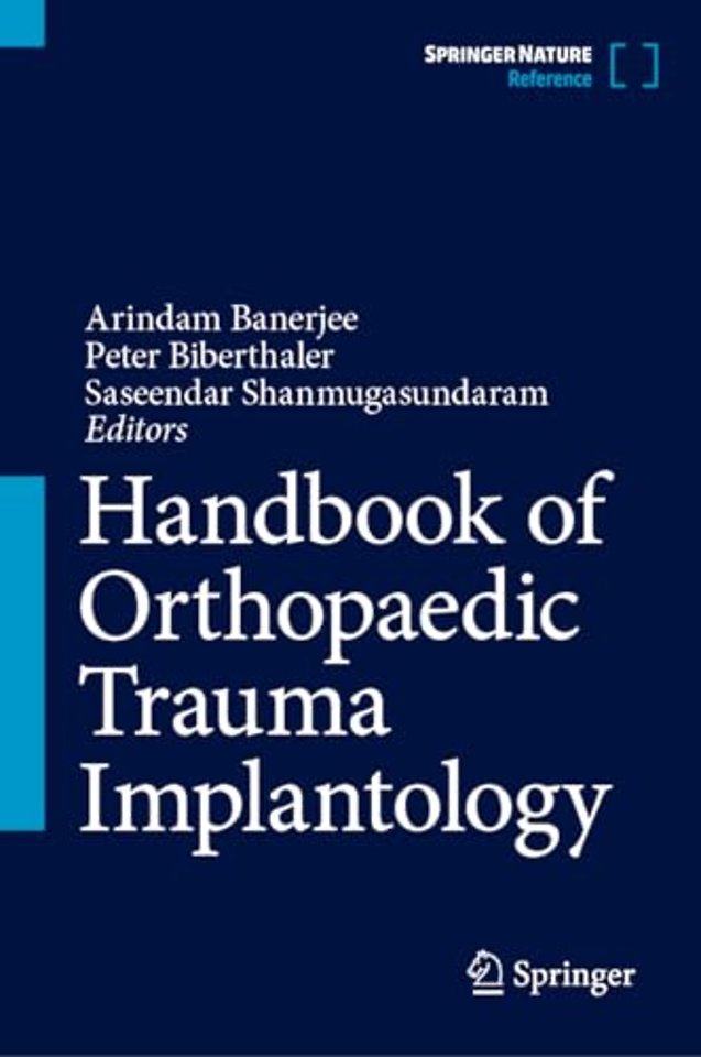 Handbook of Orthopaedic Trauma Implantology