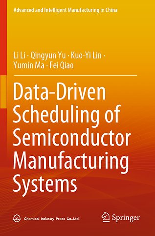 Data-Driven Scheduling of Semiconductor Manufacturing Systems