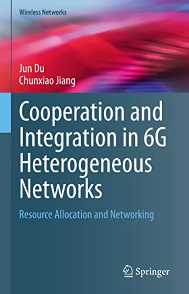 Cooperation and Integration in 6G Heterogeneous Networks