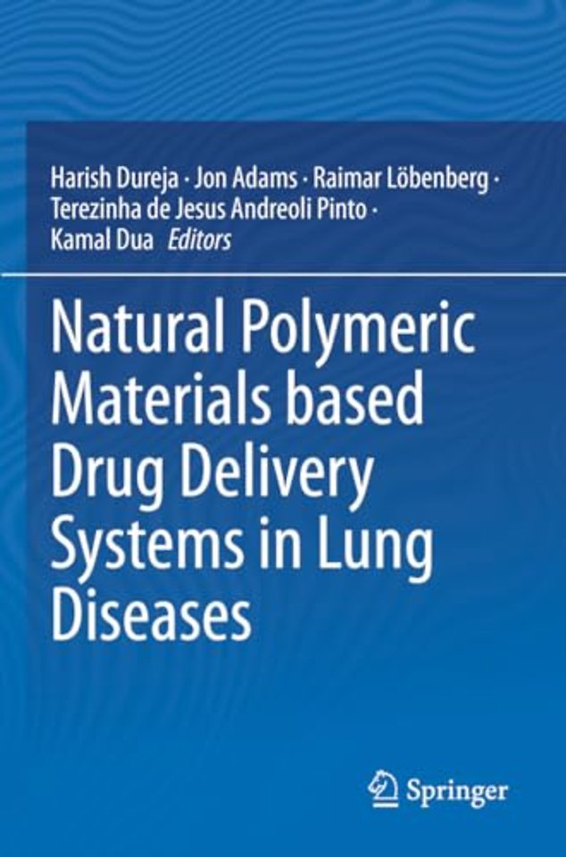 Natural Polymeric Materials based Drug Delivery Systems in Lung Diseases