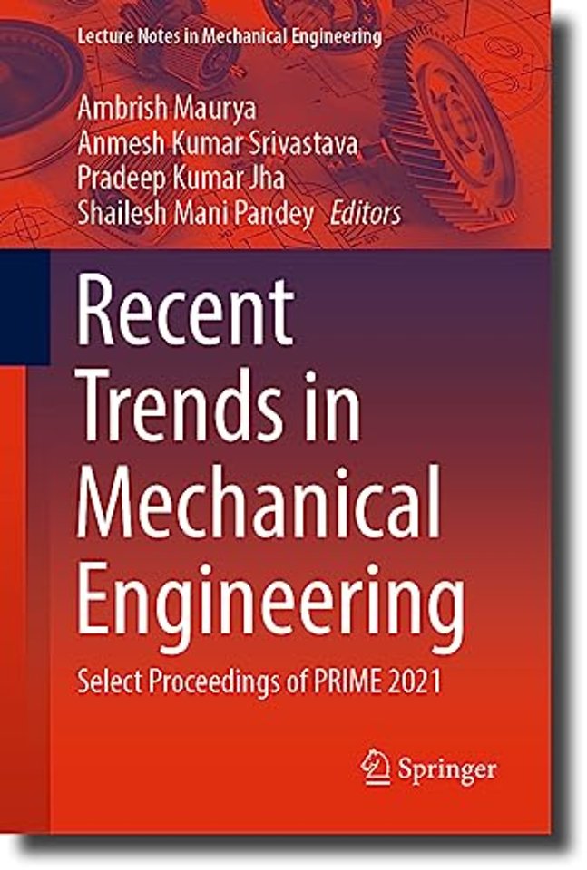 Recent Trends in Mechanical Engineering