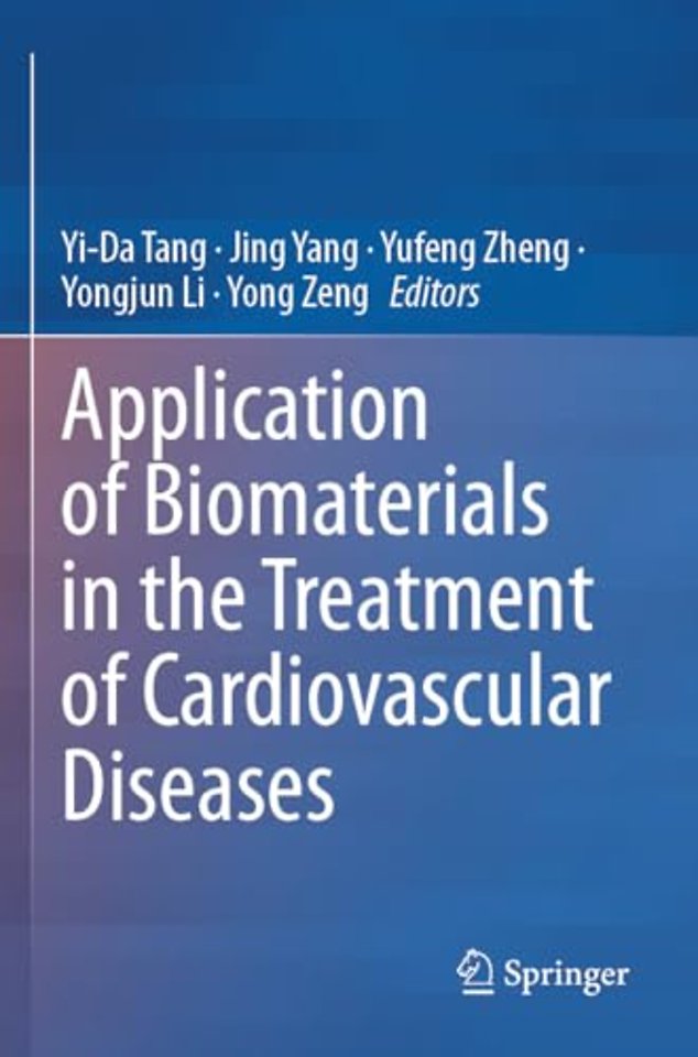 Application of Biomaterials in the Treatment of Cardiovascular Diseases