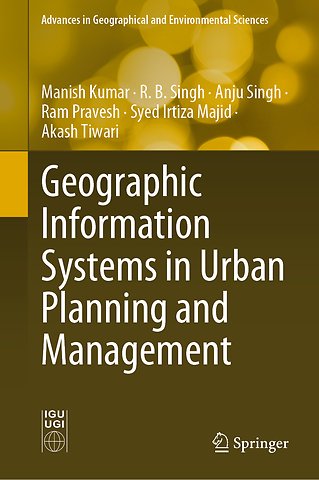 Geographic Information Systems in Urban Planning and Management