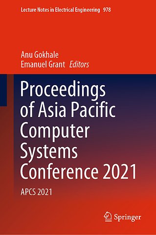 Proceedings of Asia Pacific Computer Systems Conference 2021