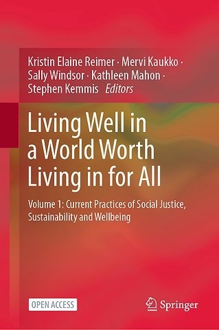 Living Well in a World Worth Living in for All
